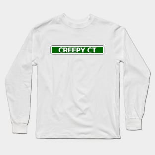 Creepy Ct Street Sign Long Sleeve T-Shirt